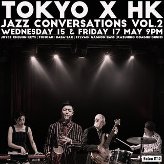 Tokyo x HK Jazz Conversations Vol. 2